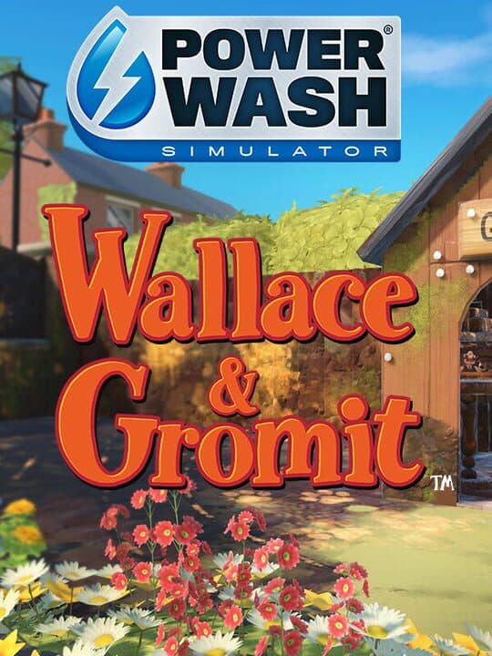 PowerWash Simulator – Wallace & Gromit Special Pack